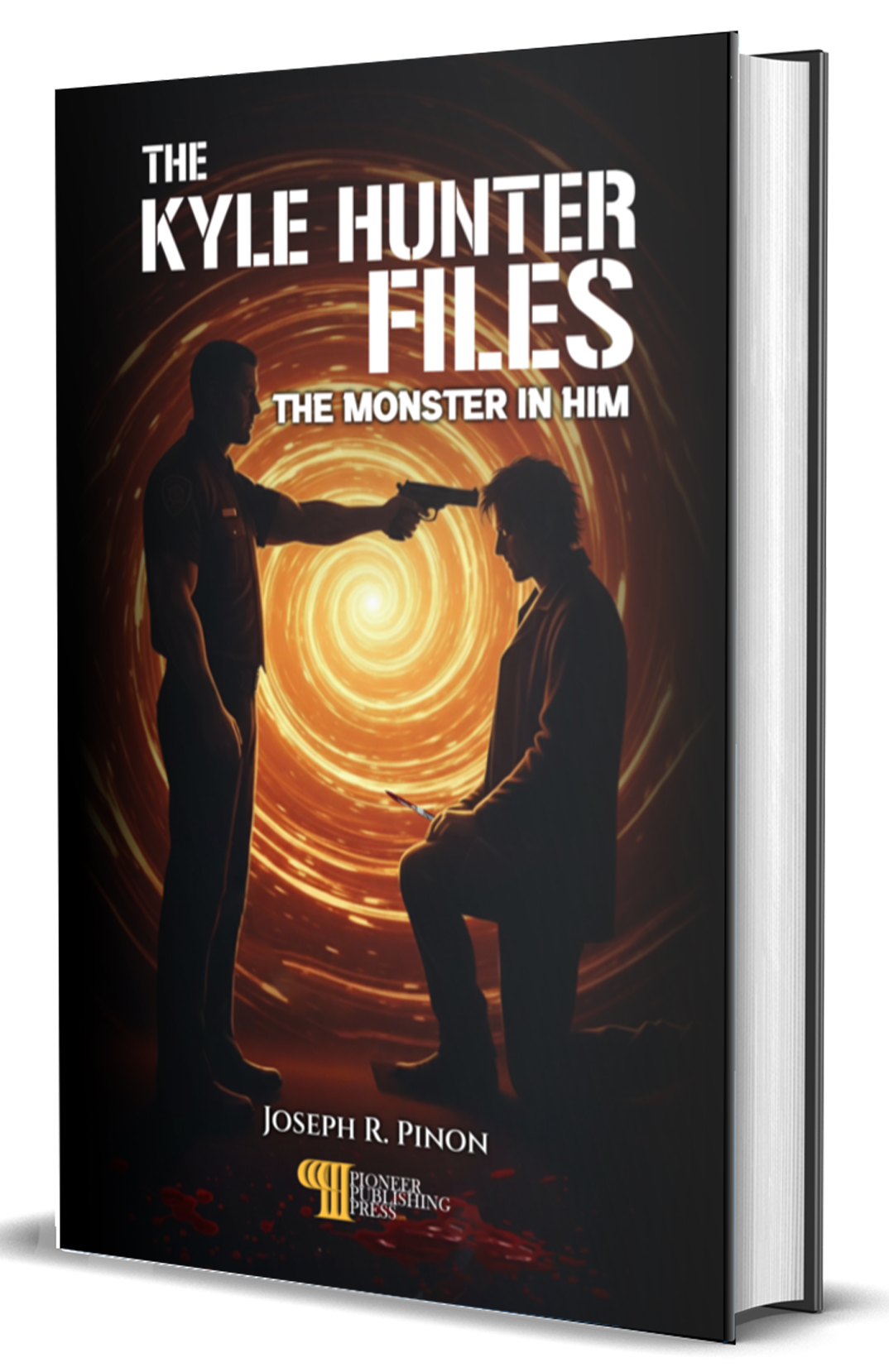 The Kyle Hunter Files: The Monster In Him hardback — Kyle Hunter Files series